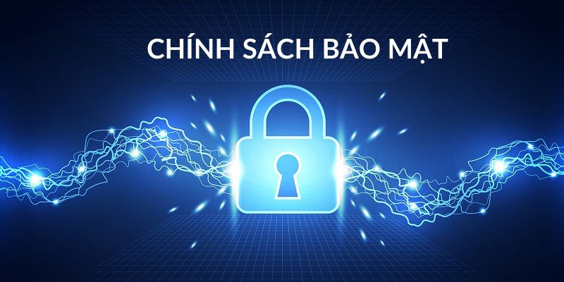 Vì sao chính sách bảo mật lại vô cùng quan trọng?