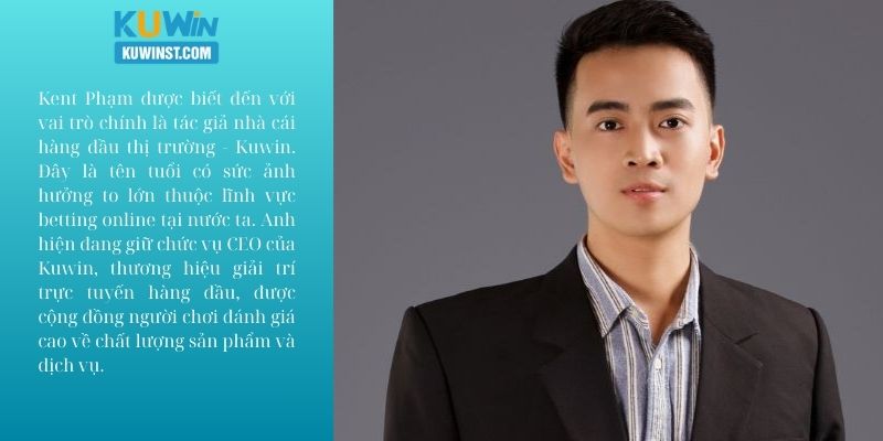 Sơ lược về tác giả Kuwin Kent Phạm